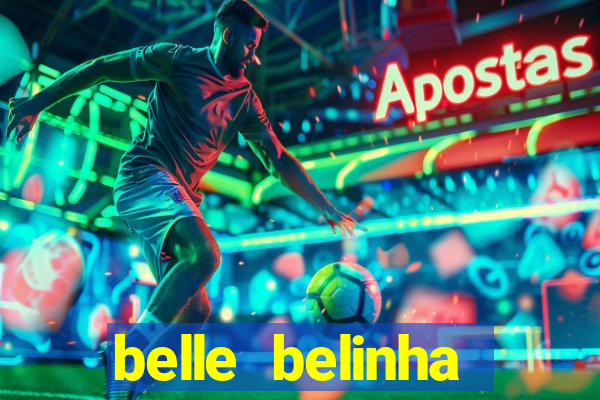 belle belinha privacy vazados